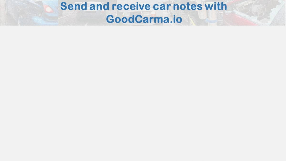 GoodCarma.io - Send and Receive Car Notes